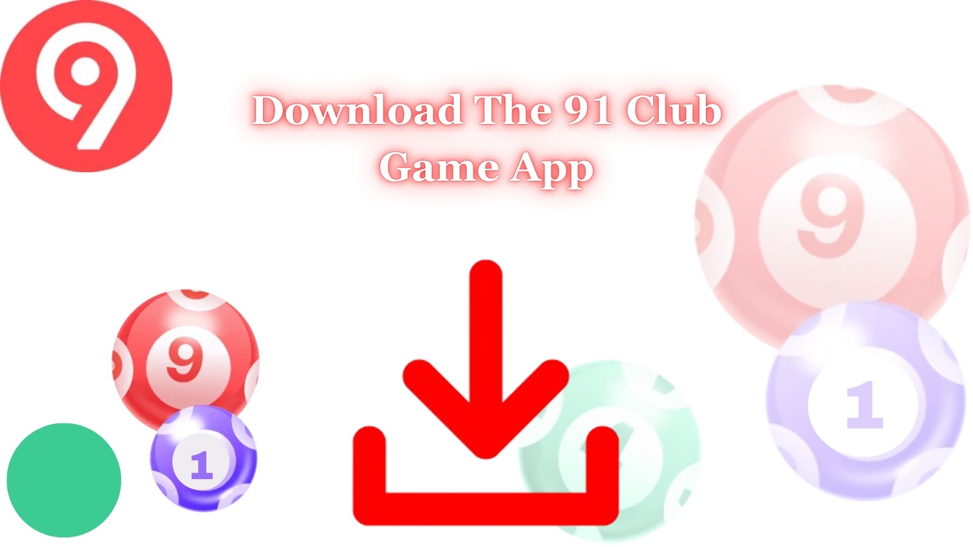 Download And Install The 91 Club Game App