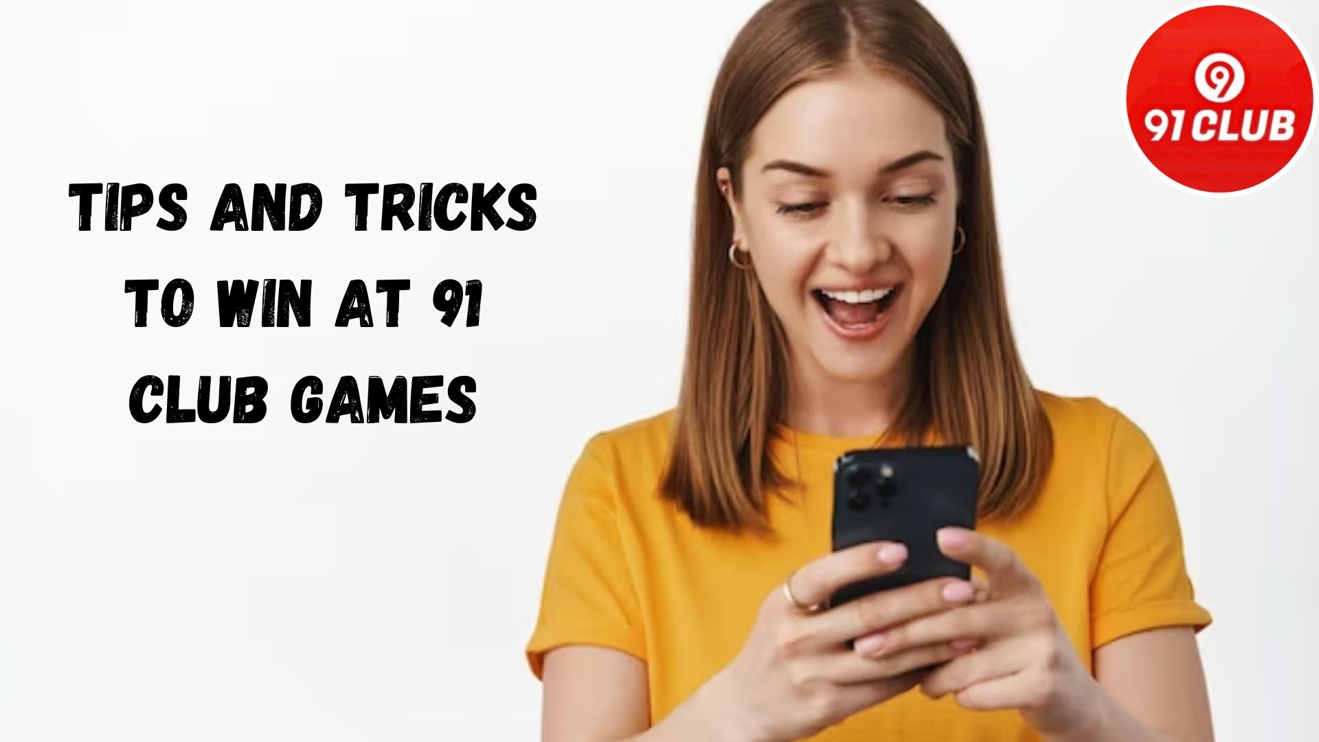 Tips And Tricks To Win At 91 Club Games